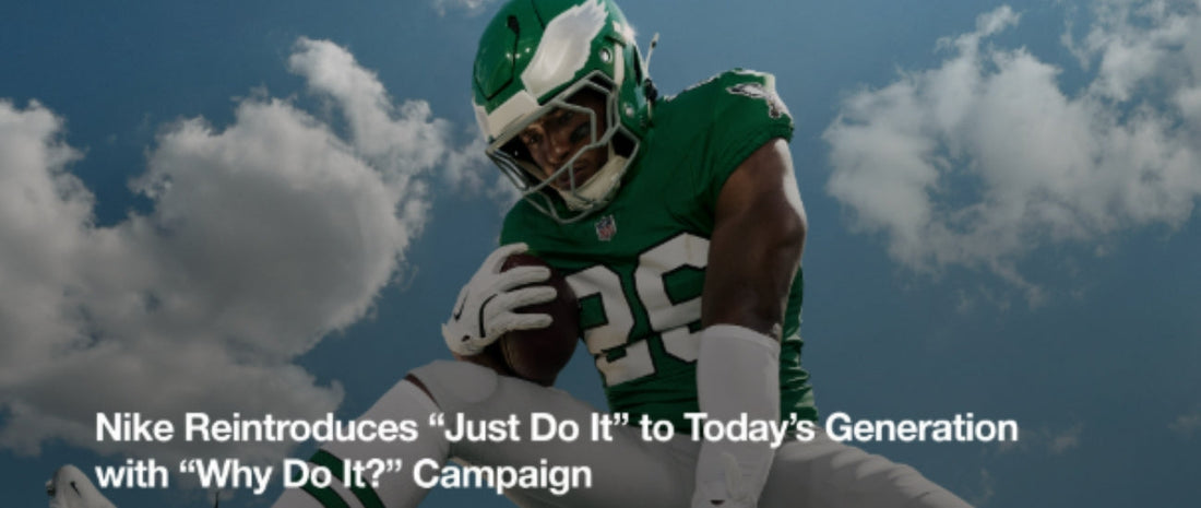 Nike Reframed Greatness: From Just Do It to Why Do It?