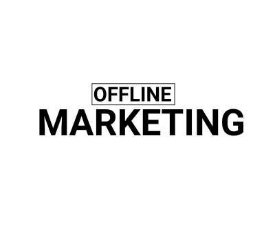 OFFLINE MARKETING